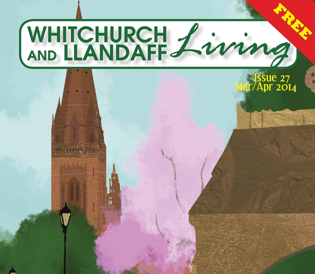Whitchurch and Llandaff Living magazine Cardiff